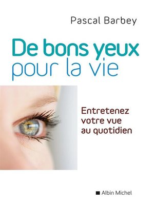 cover image of De bons yeux pour la vie
